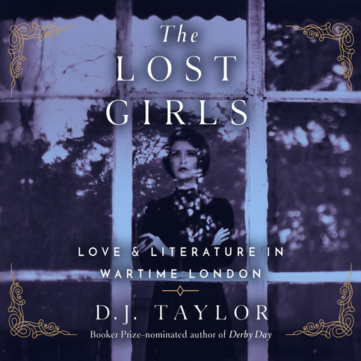 The Lost Girls, D.J.Taylor