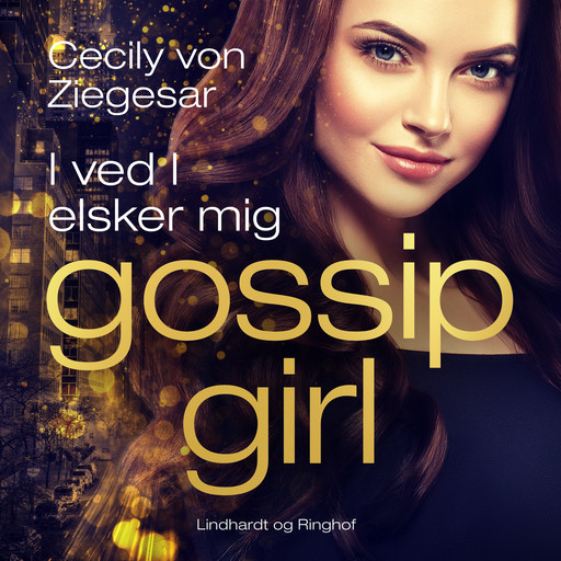 Gossip Girl 2: I ved I elsker mig, Cecily Von Ziegesar