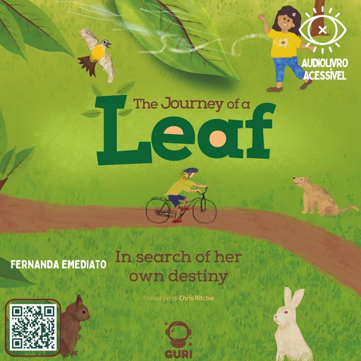 The journey of a leaf - Accessible edition with image descriptions, Fernanda Emediato