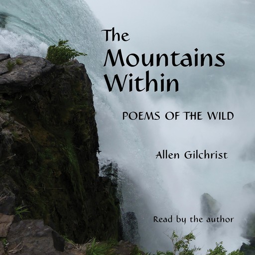 The Mountains Within, Allen Gilchrist