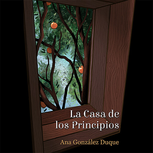La Casa de los Principios (Completo), Ana González Duque