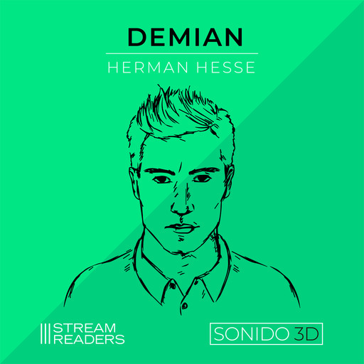 Demian (Sonido 3D), Hermann Hesse