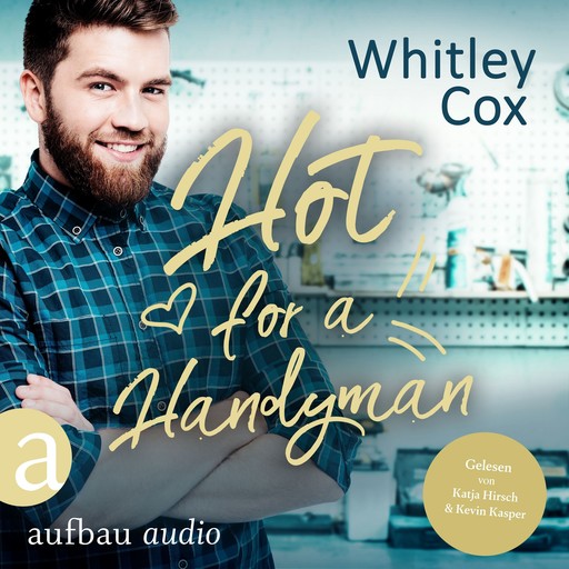 Hot for a Handyman - Single Moms of Seattle, Band 3 (Ungekürzt), Whitley Cox