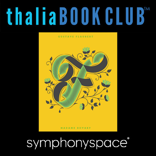 Thalia Book Club: Madame Bovary, Gustave Flaubert