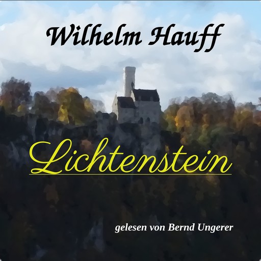 Lichtenstein, Wilhelm Hauff