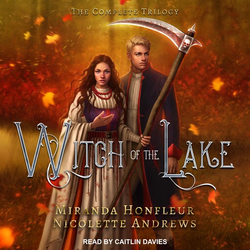 Witch of the Lake, Miranda Honfleur, Nicolette Andrews