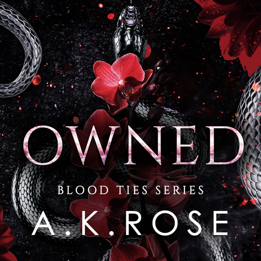 Owned, Atlas Rose, A.K. Rose