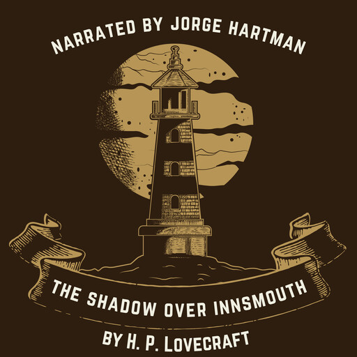 The Shadow Over Innsmouth, Howard Lovecraft