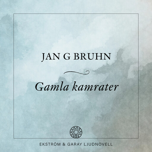 Gamla kamrater, Jan G. Bruhn