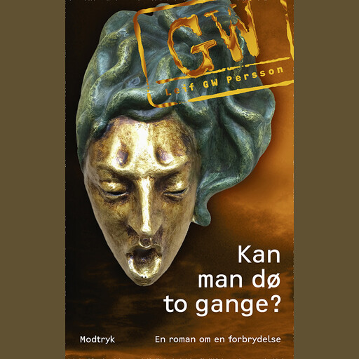 Kan man dø to gange?, Leif GW Persson