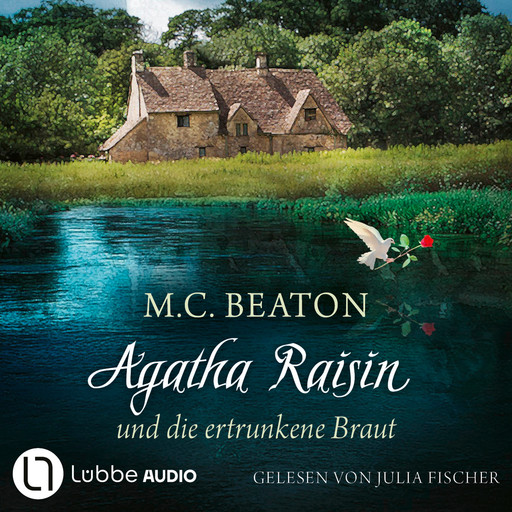 Agatha Raisin und die ertrunkene Braut - Agatha Raisin, Teil 12 (Gekürzt), M.C. Beaton