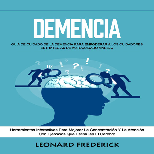 Demencia, Leonard Frederick