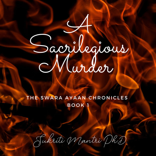 A Sacrilegious Murder, Sukriti Mantri