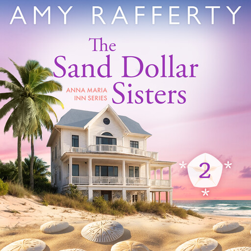 The Sand Dollar Sisters, Amy Rafferty