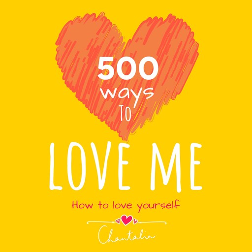 500 ways to love me, Chantalia