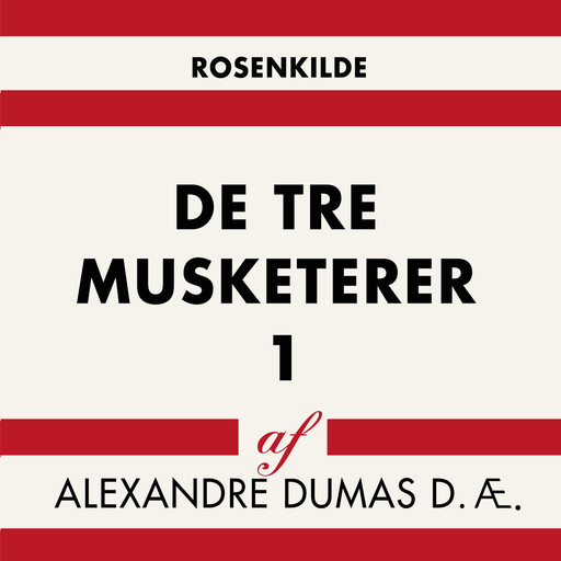 De tre musketerer 1, Alexandre Dumas D.Æ.