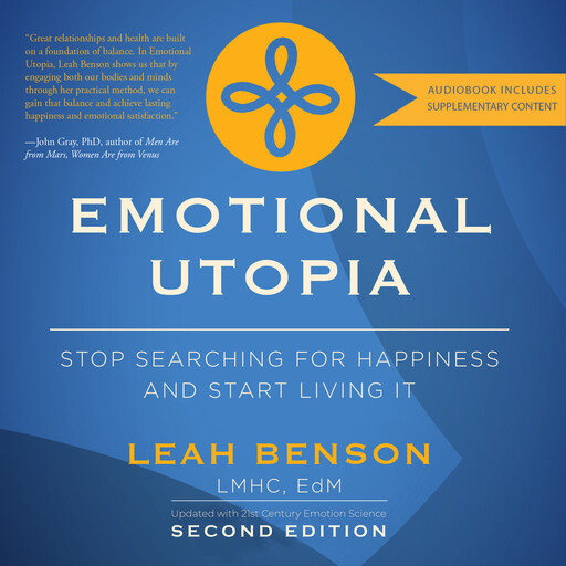 Emotional Utopia, EdM, Leah Benson LMHC