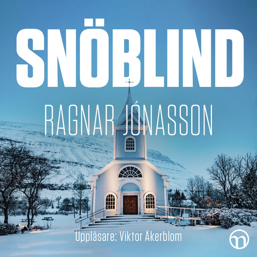 Snöblind, Ragnar Jónasson