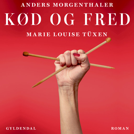 Kød og fred, Anders Morgenthaler, Marie Louise Tüxen