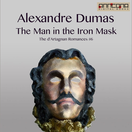 The Man in the Iron Mask, Alexander Dumas
