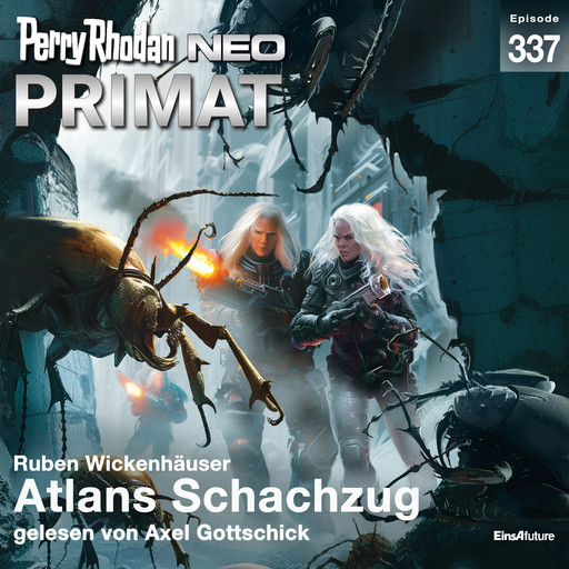 Perry Rhodan Neo 337: Atlans Schachzug, Ruben Wickenhäuser