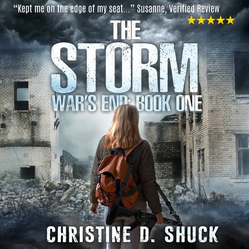 War's End: The Storm, Christine D. Shuck
