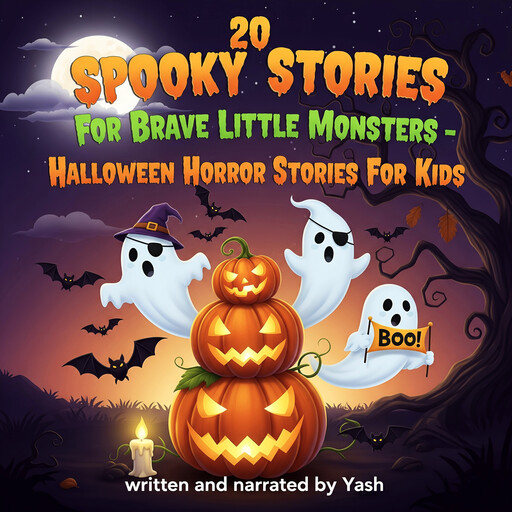 20 Spooky stories for brave little Monsters - Halloween Horror Stories For Kids, Yash