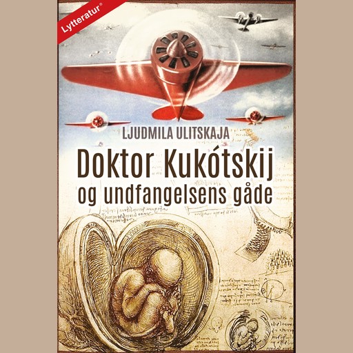 Doktor Kukótskij og undfangelsens gåde, Ljudmila Ulitskaja