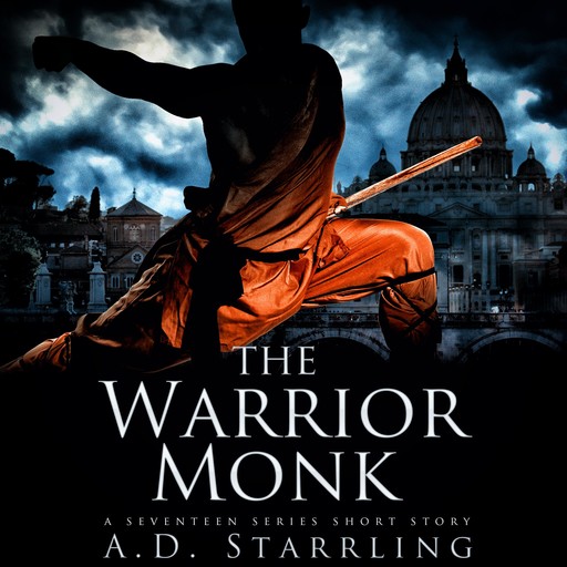 The Warrior Monk, AD STARRLING
