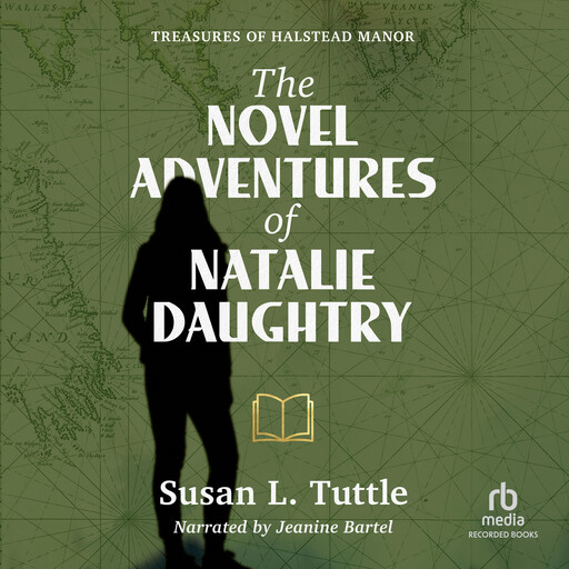 The Novel Adventures of Natalie Daughtry, Susan Tuttle