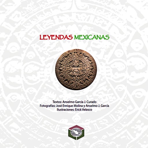 Leyendas Mexicanas, Anselmo García J. Curado