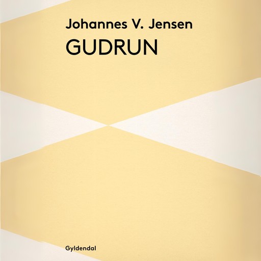 Gudrun, Johannes V. Jensen