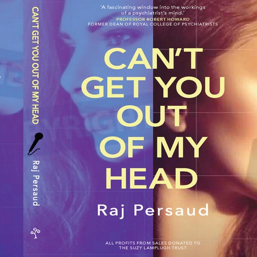 Can't Get You Out Of My Head, Raj Persaud