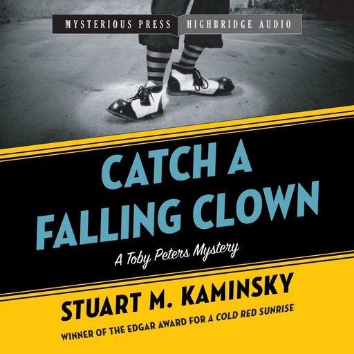 Catch a Falling Clown, Stuart Kaminsky