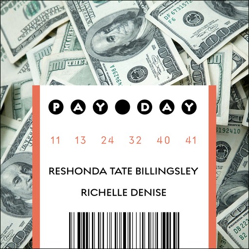 Pay Day, ReShonda Tate Billingsley, Richele Denise