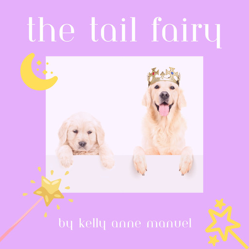 The Tail Fairy, Kelly Anne Manuel