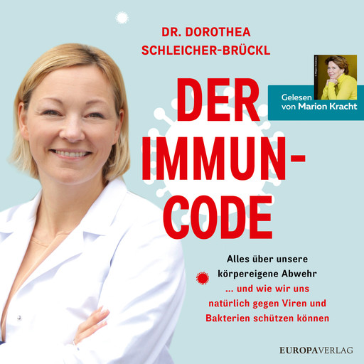 Der Immun-Code, Dorothea Schleicher-Brückl