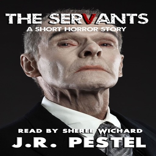 The Servants, J.R. Pestel