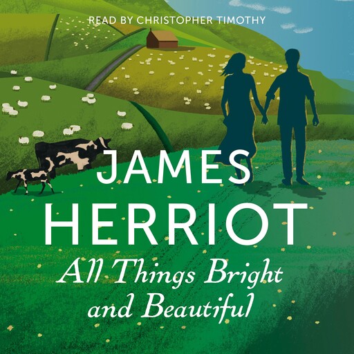 All Things Bright and Beautiful, James Herriot