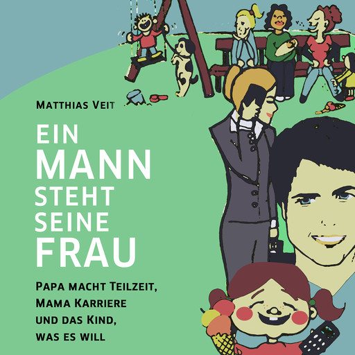 Ein Mann steht seine Frau!, Matthias Veit