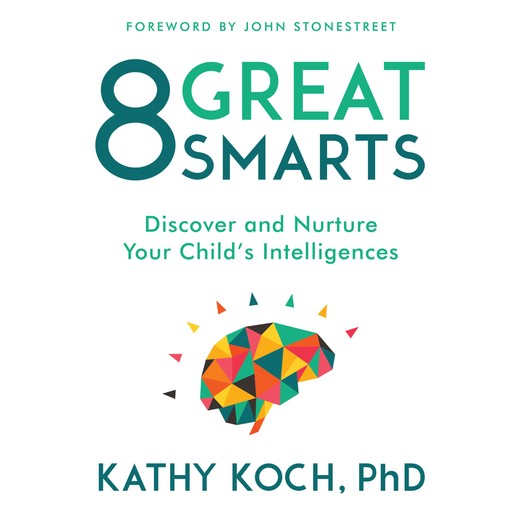 8 Great Smarts, Kathy Koch