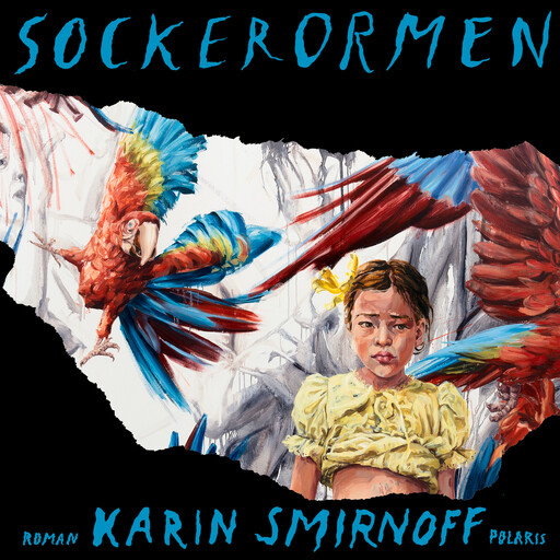 Sockerormen, Karin Smirnoff