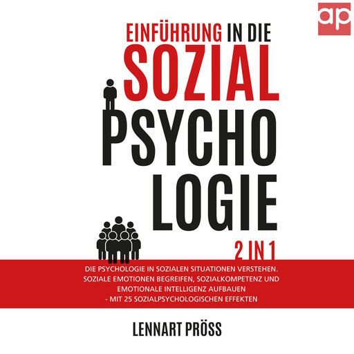 Einführung in die Sozialpsychologie - 2 in 1, Lennart Pröss