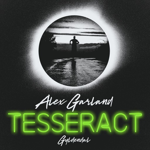 Tesseract, Alex Garland
