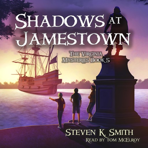 Shadows at Jamestown, Steven Smith