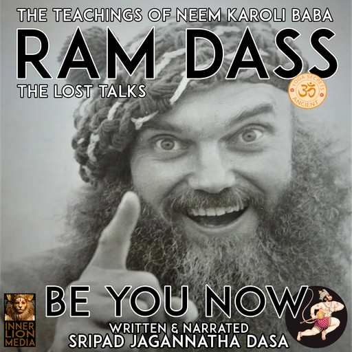 Ram Dass Be You Now, Sripad Jagannatha Dasa