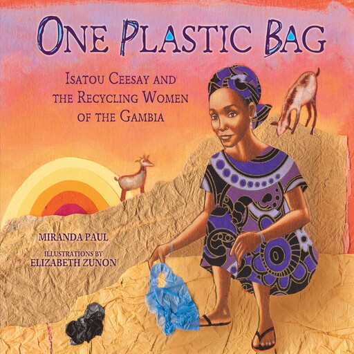 One Plastic Bag, Miranda Paul