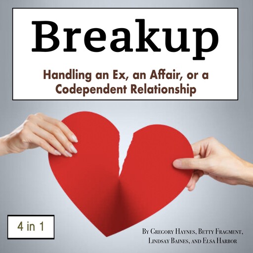 Breakup, Elsa Harbor, Lindsay Baines, Betty Fragment, Gregory Haynes