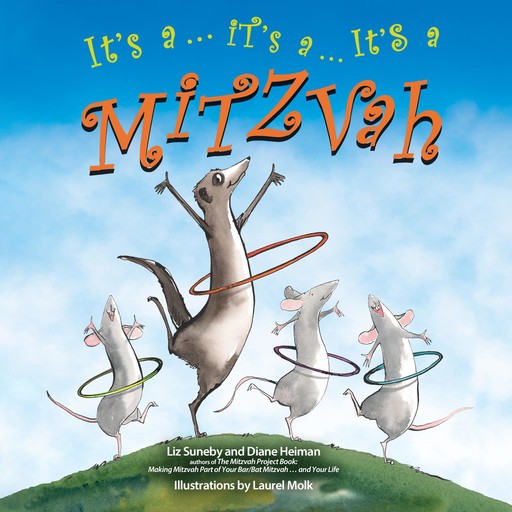 It's a…It's a…It's a Mitzvah, Liz Suneby, Diane Heiman