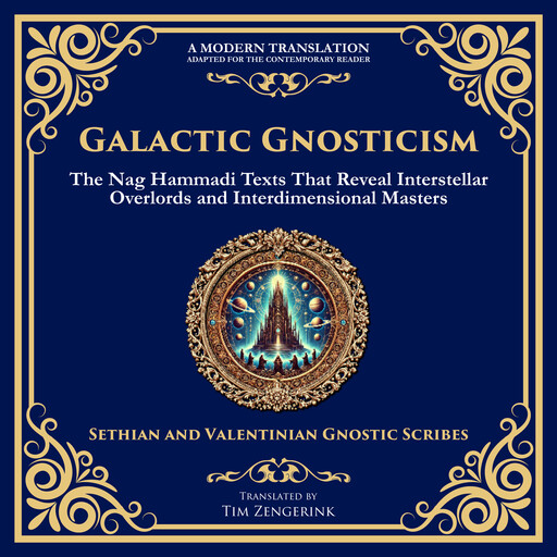 Galactic Gnosticism, Various Writers, Tim Zengerink